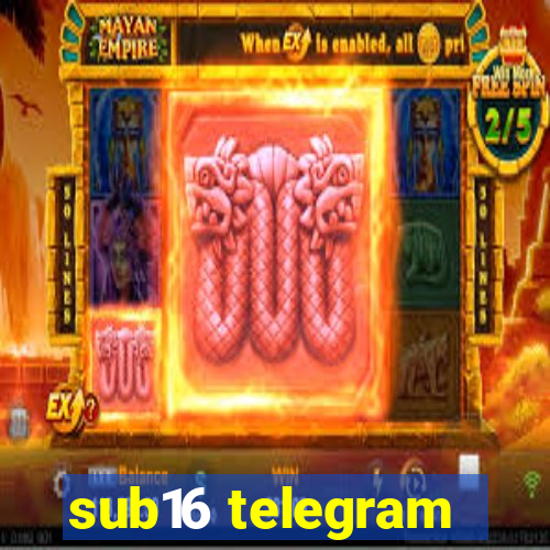 sub16 telegram