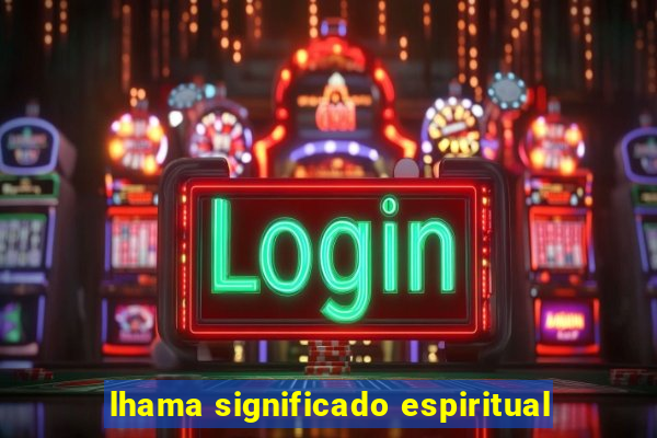 lhama significado espiritual