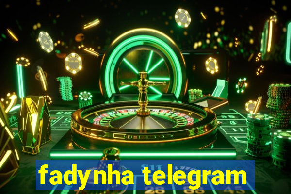 fadynha telegram