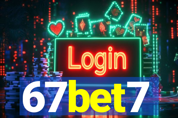 67bet7