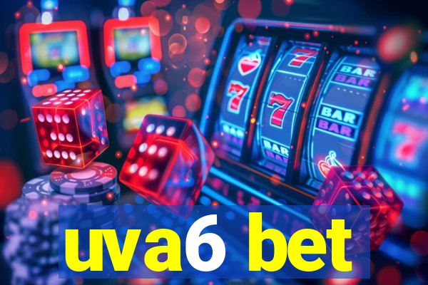 uva6 bet
