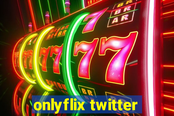 onlyflix twitter