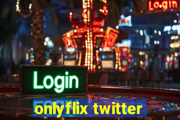 onlyflix twitter