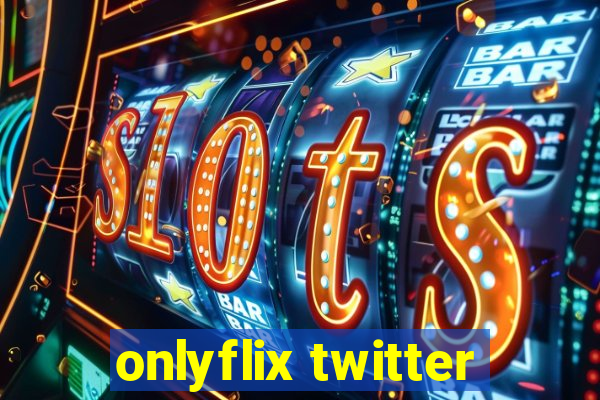 onlyflix twitter