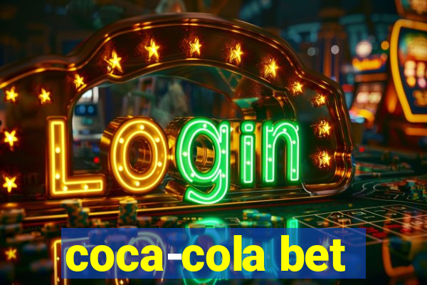 coca-cola bet