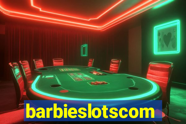 barbieslotscom