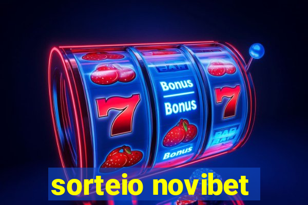 sorteio novibet