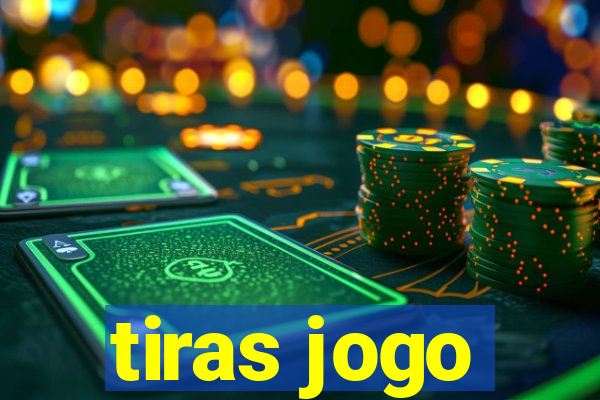 tiras jogo