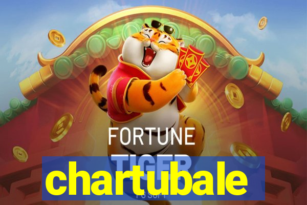 chartubale