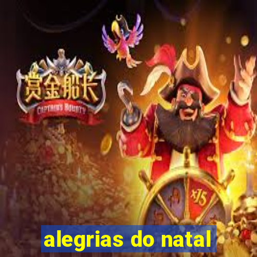 alegrias do natal