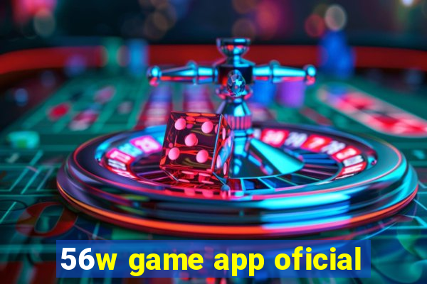 56w game app oficial