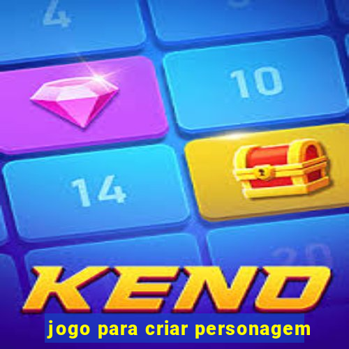 jogo para criar personagem