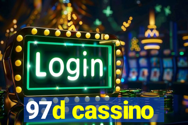 97d cassino