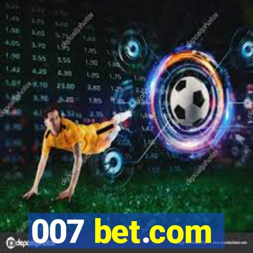 007 bet.com