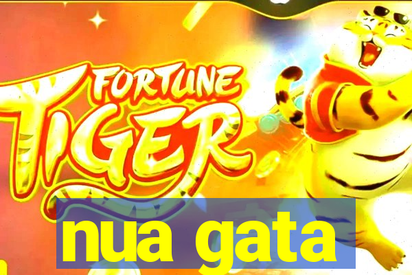 nua gata
