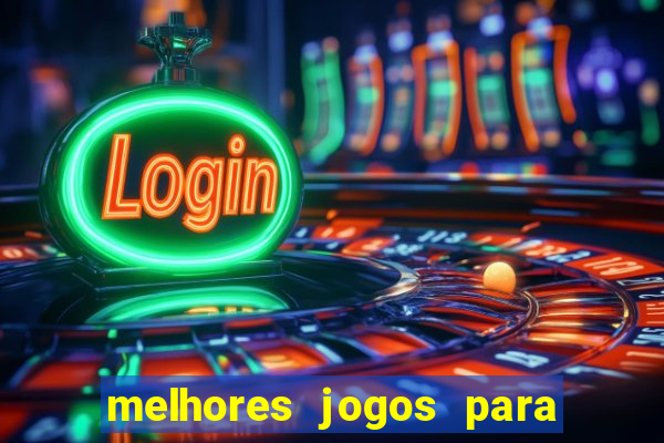 melhores jogos para play store