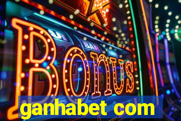 ganhabet com