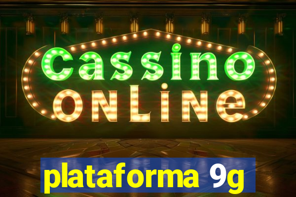 plataforma 9g