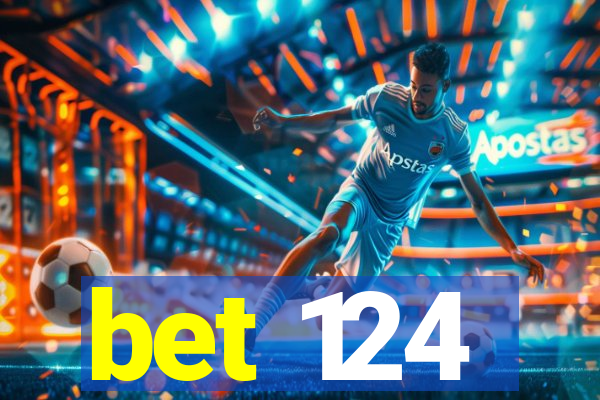 bet 124