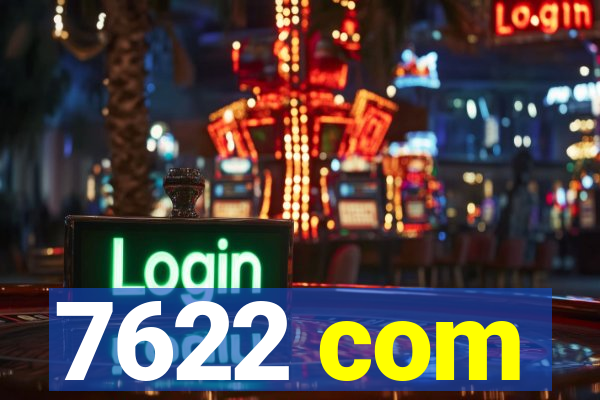 7622 com