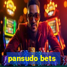 pansudo bets