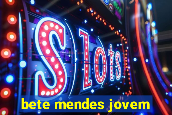 bete mendes jovem