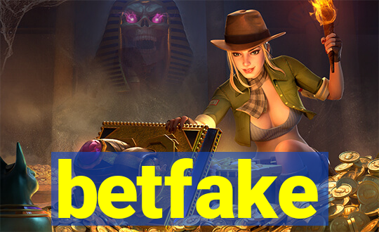 betfake