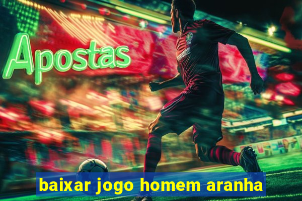 baixar jogo homem aranha