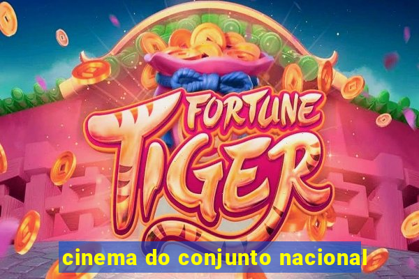 cinema do conjunto nacional