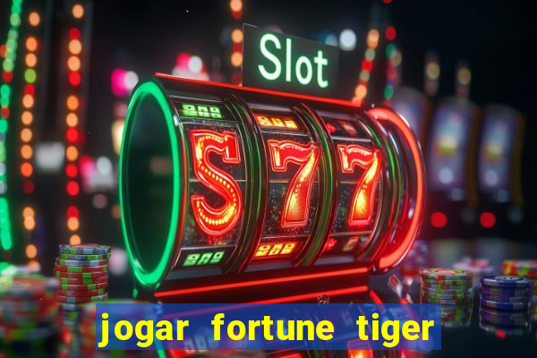 jogar fortune tiger 2 demo