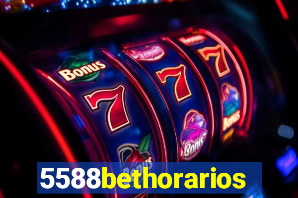 5588bethorarios