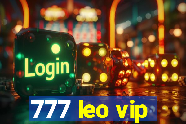 777 leo vip