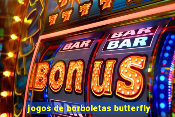 jogos de borboletas butterfly