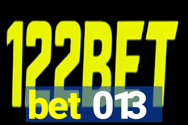 bet 013