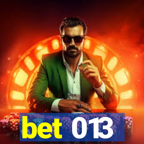 bet 013