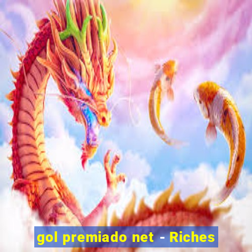 gol premiado net - Riches