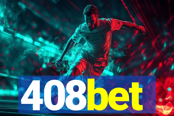 408bet