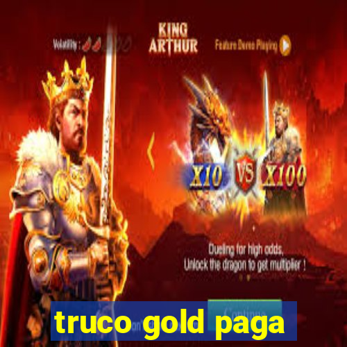 truco gold paga