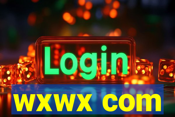 wxwx com