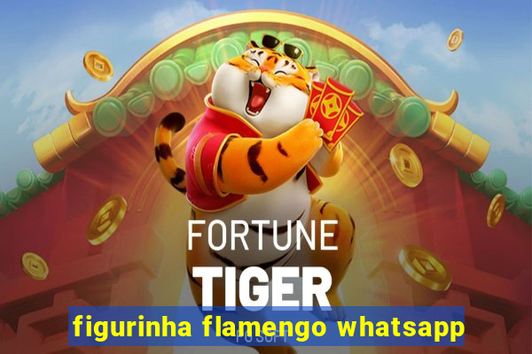 figurinha flamengo whatsapp
