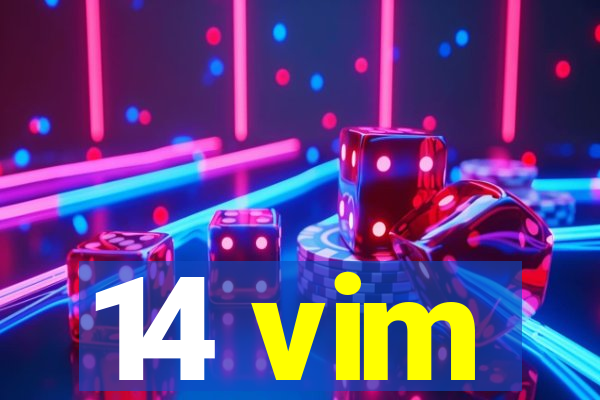 14 vim