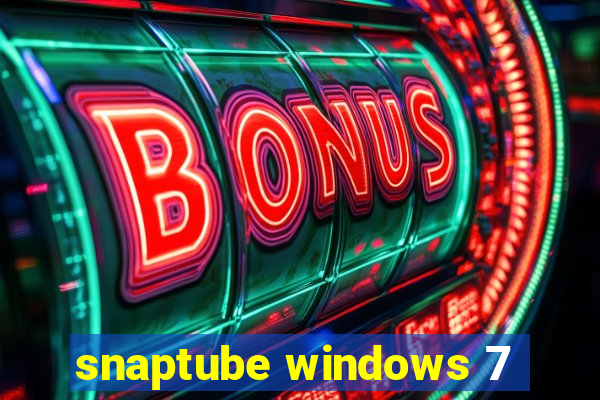 snaptube windows 7
