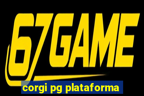 corgi pg plataforma