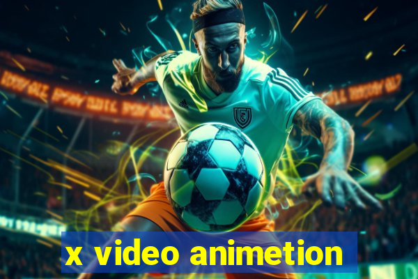 x video animetion