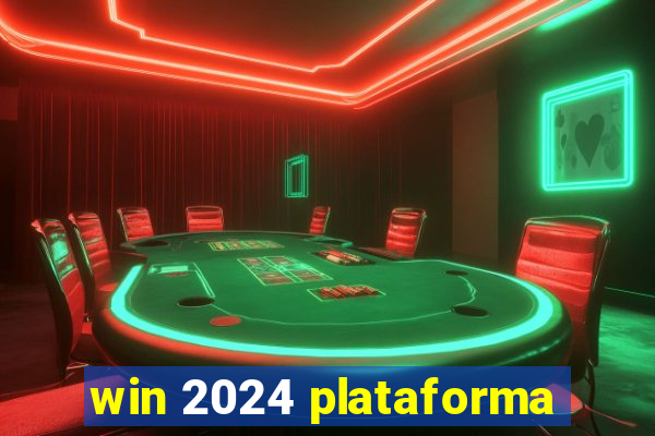 win 2024 plataforma