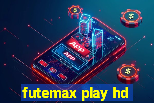 futemax play hd