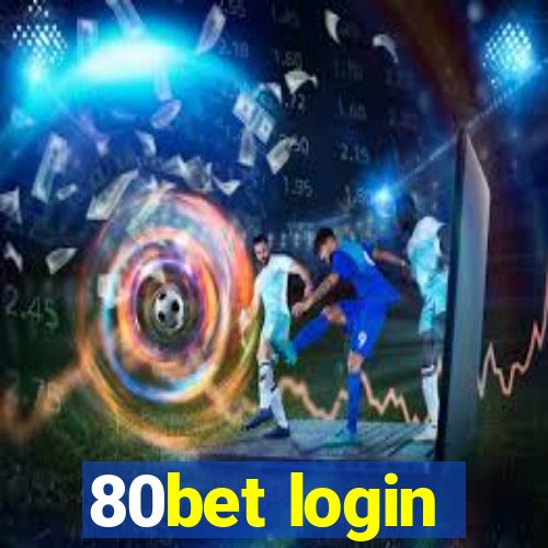 80bet login