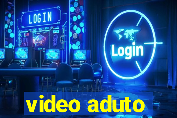 video aduto