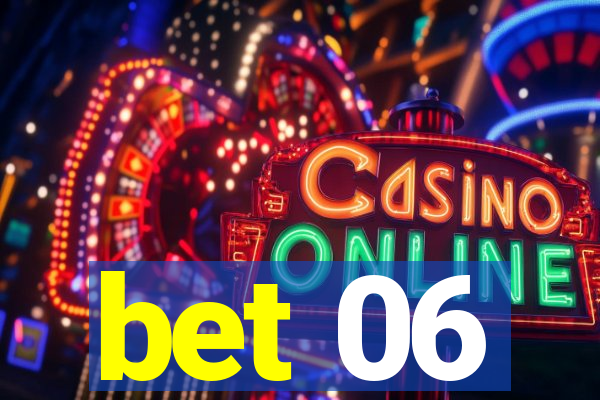 bet 06