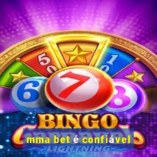 mma bet é confiável